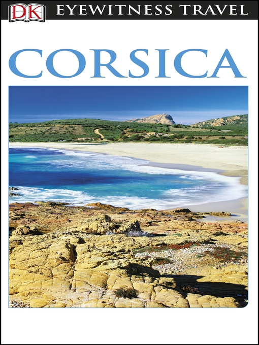 Title details for DK Eyewitness Corsica by DK Eyewitness - Wait list